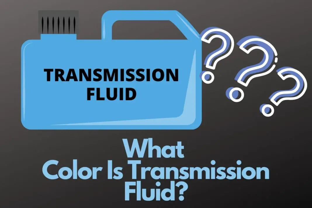 what-color-is-transmission-fluid-different-colored-transmission-fluid