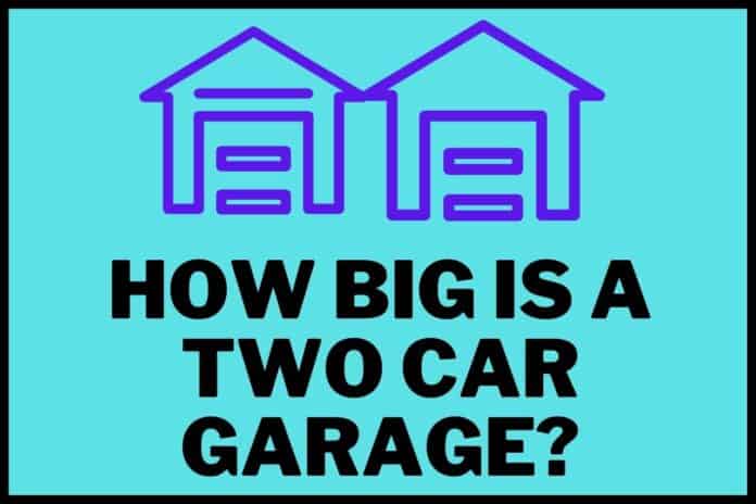 How Big Is A Two Car Garage