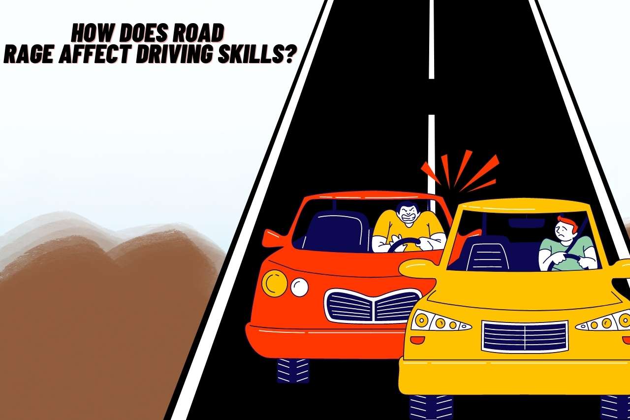 How Does Road Rage Affect Driving Skills?