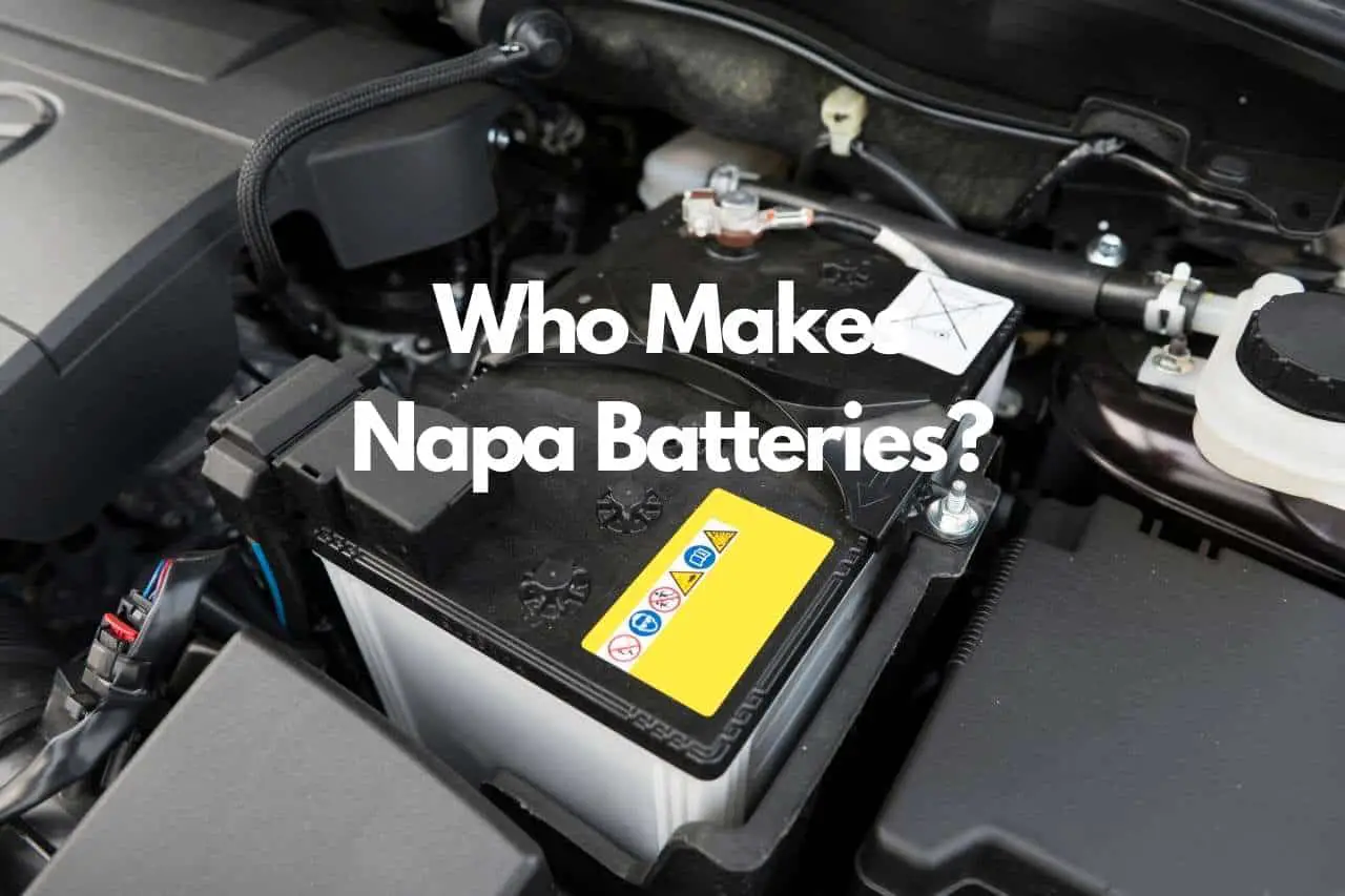 who-s-behind-napa-batteries-are-they-really-good