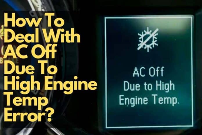 AC off Due to High Engine Temp