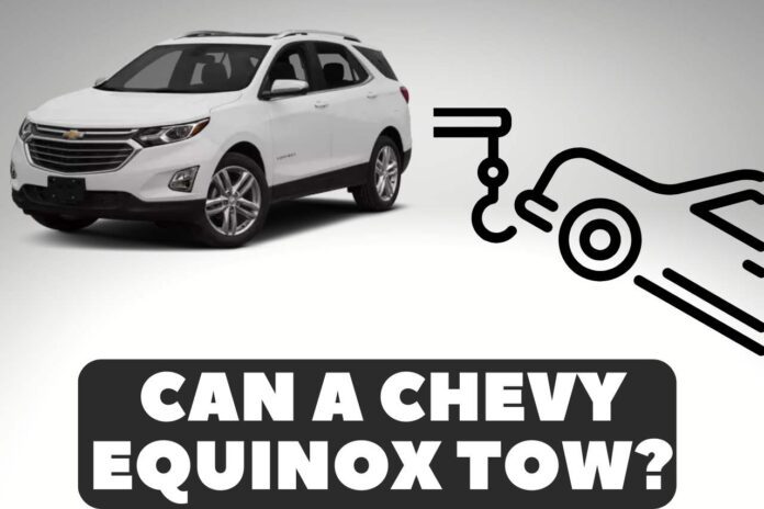 can a chevy equinox tow