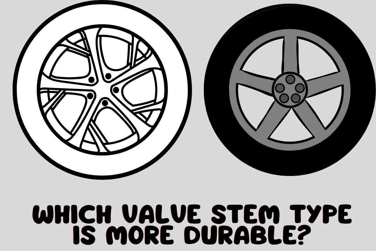 Which Valve Stem Type is More Durable