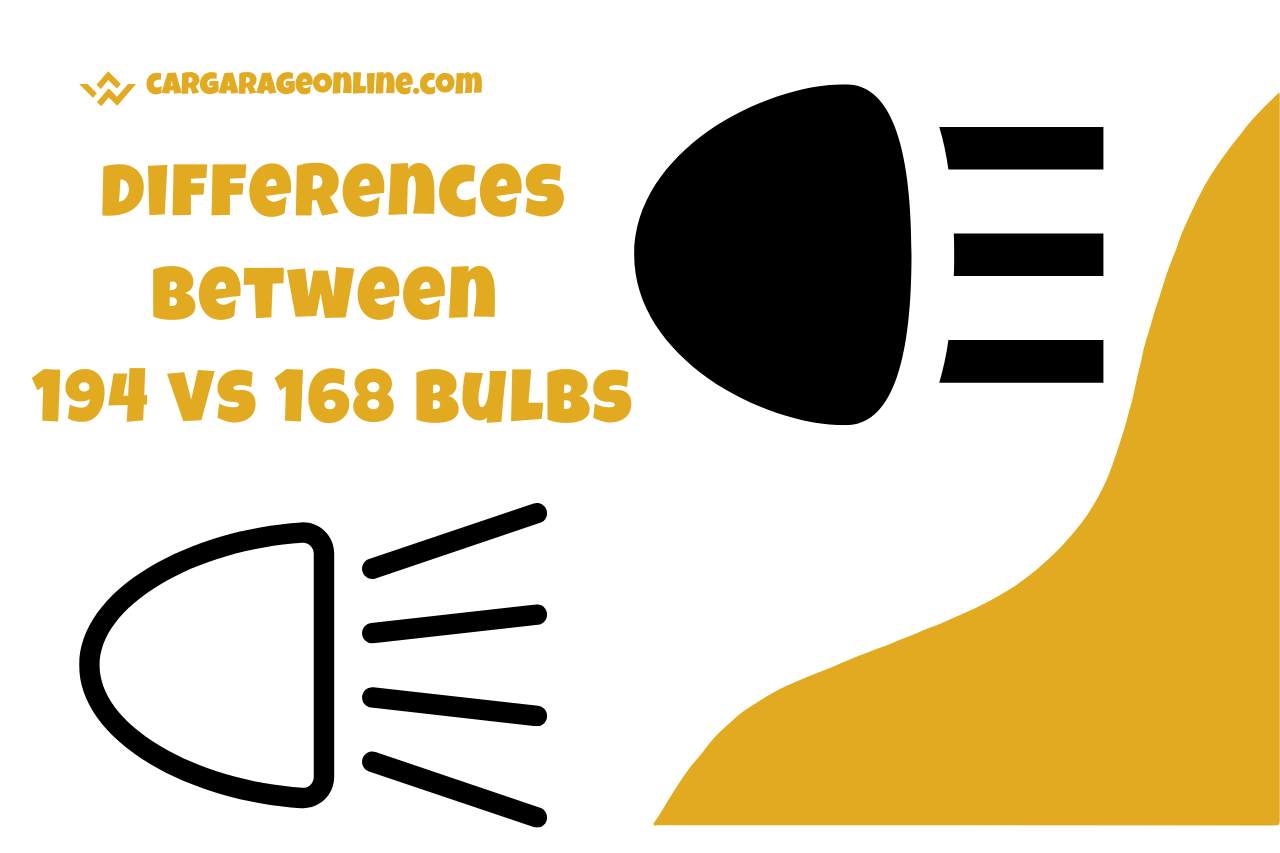 Differences Between 194 vs 168 Bulbs